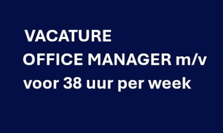 vacature: Office Manager   m/v   38 uur per week